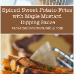 Spiced Sweet Potato Fries in a metal basket next to maple mustard dipping sauce.