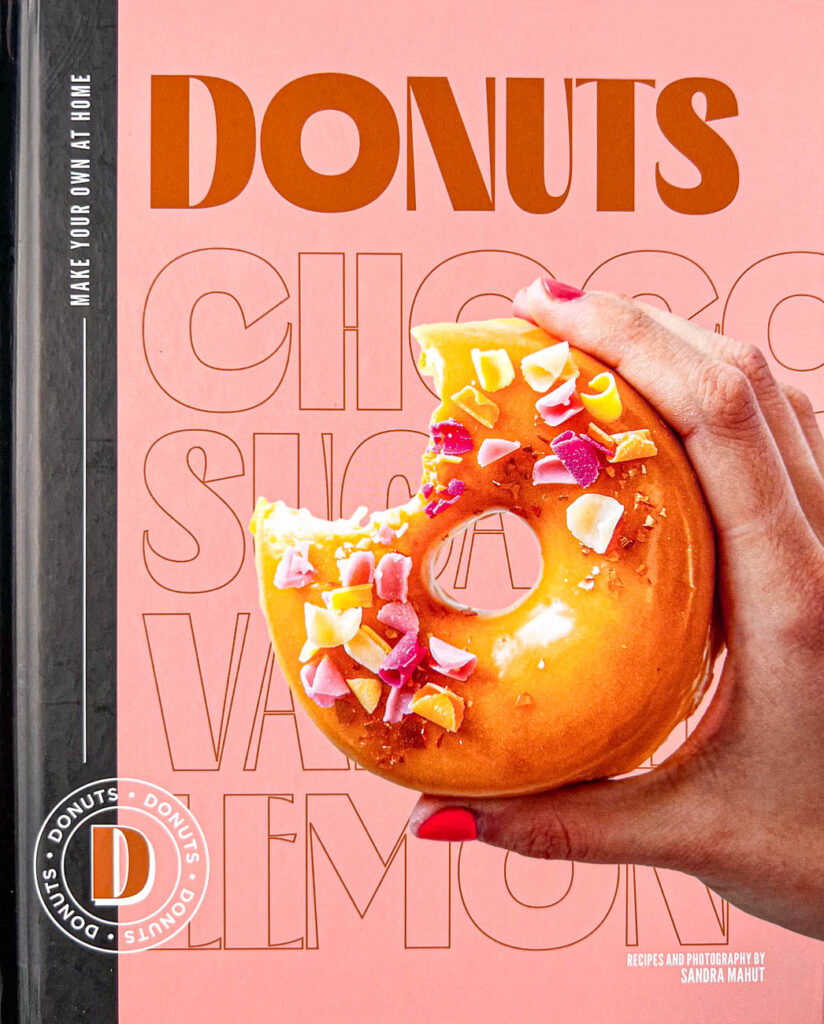 Cookbook cover- Donuts: Make Your Own at Home.