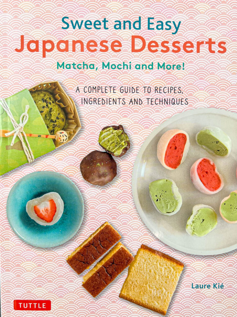 Cookbook cover- Sweet and Easy Japanese Desserts: Matcha, Mochi and More!